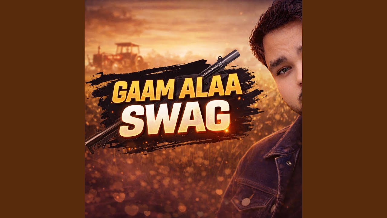 Gaam alaa swag
