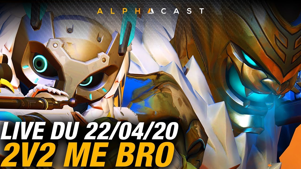 VOD ► TOURNOI 2V2 ME BRO ! - Live du 22/04/2020