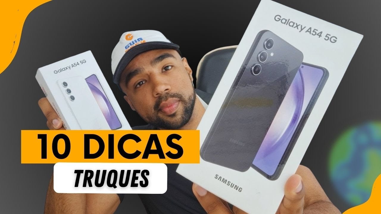 10 DICAS para o GALAXY A54 5G e Android - Celular Muito Melhor em 2023