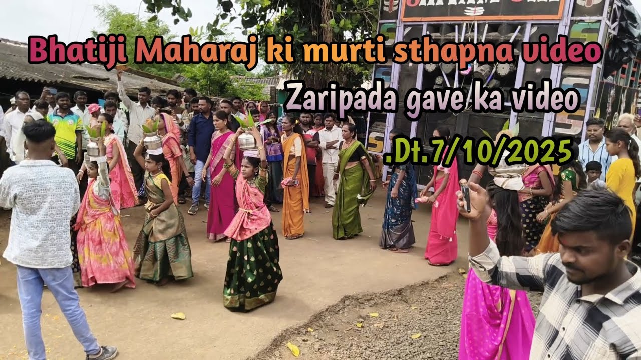 #Bhatiji Maharaj ka murti sthapna video#Zaripada gave ka video#Shivam sai band