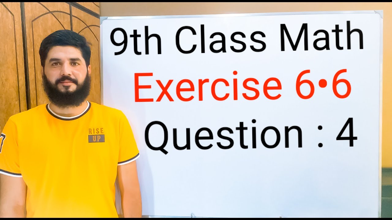 9th class Math Exercise 6.6 Question 4 ,   Balochistan Board | FREE EDUCATION | Muhammad Hilal