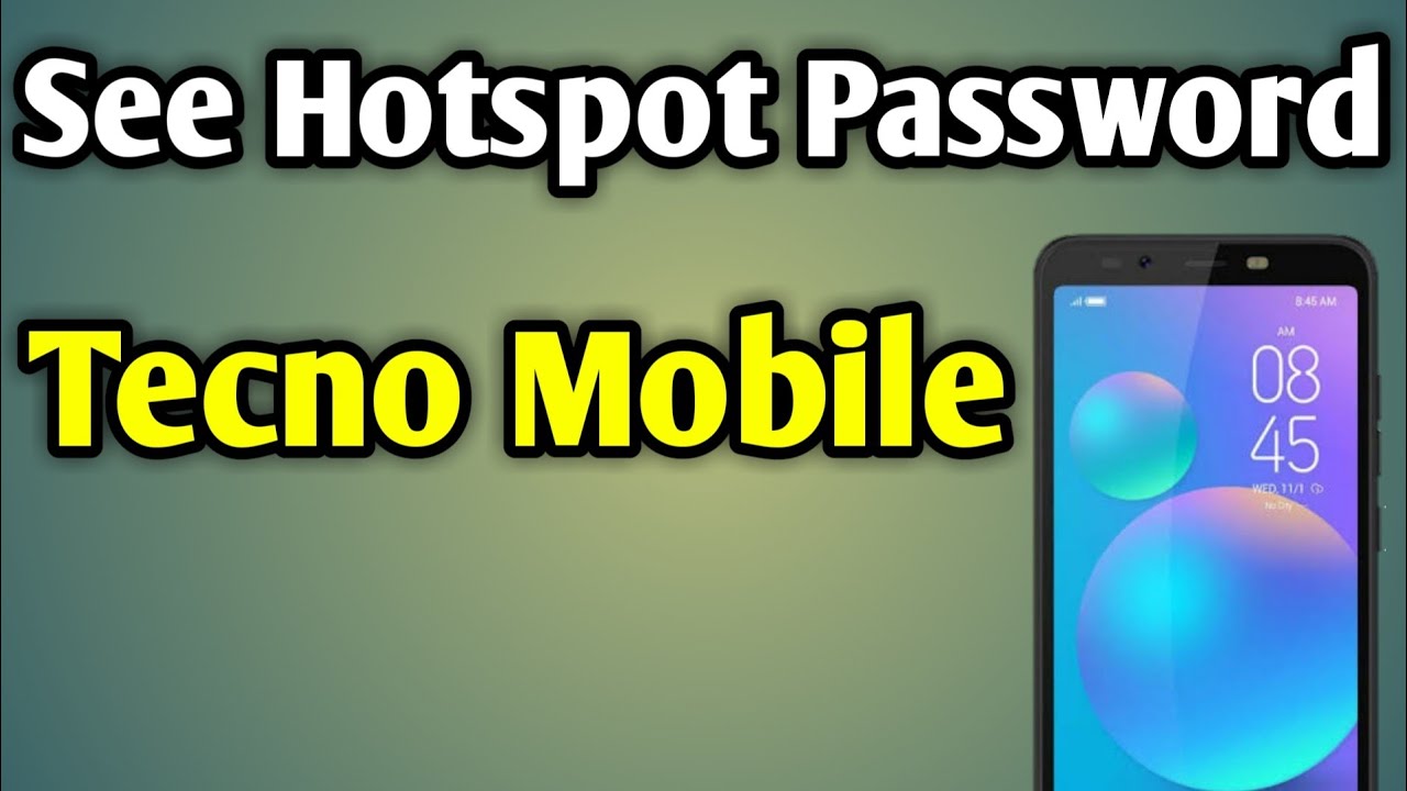 Check Tecno Hotspot Password | See Tecno Hotspot Password