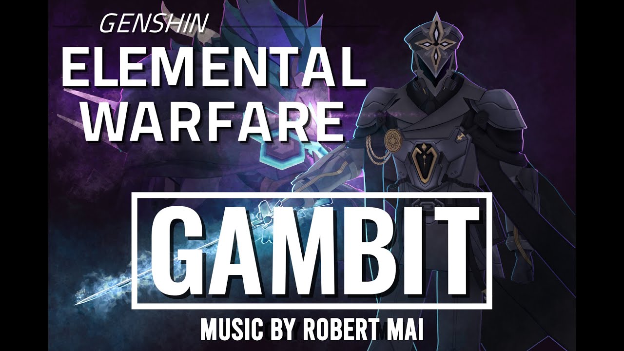 Genshin Elemental Warfare: Gambit OST