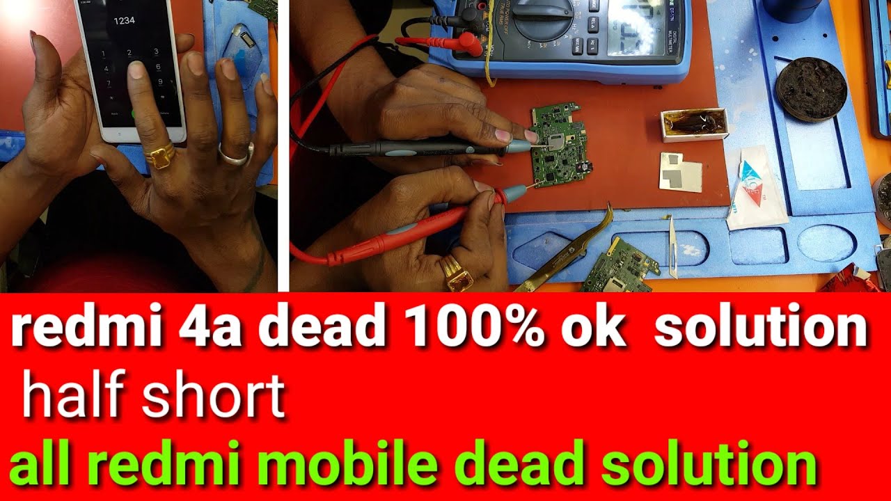 Redmi 4a dead solution full short half short Redmi 4a Redmi 4 Redmi 5a Redmi 4a dead 100%ok solution