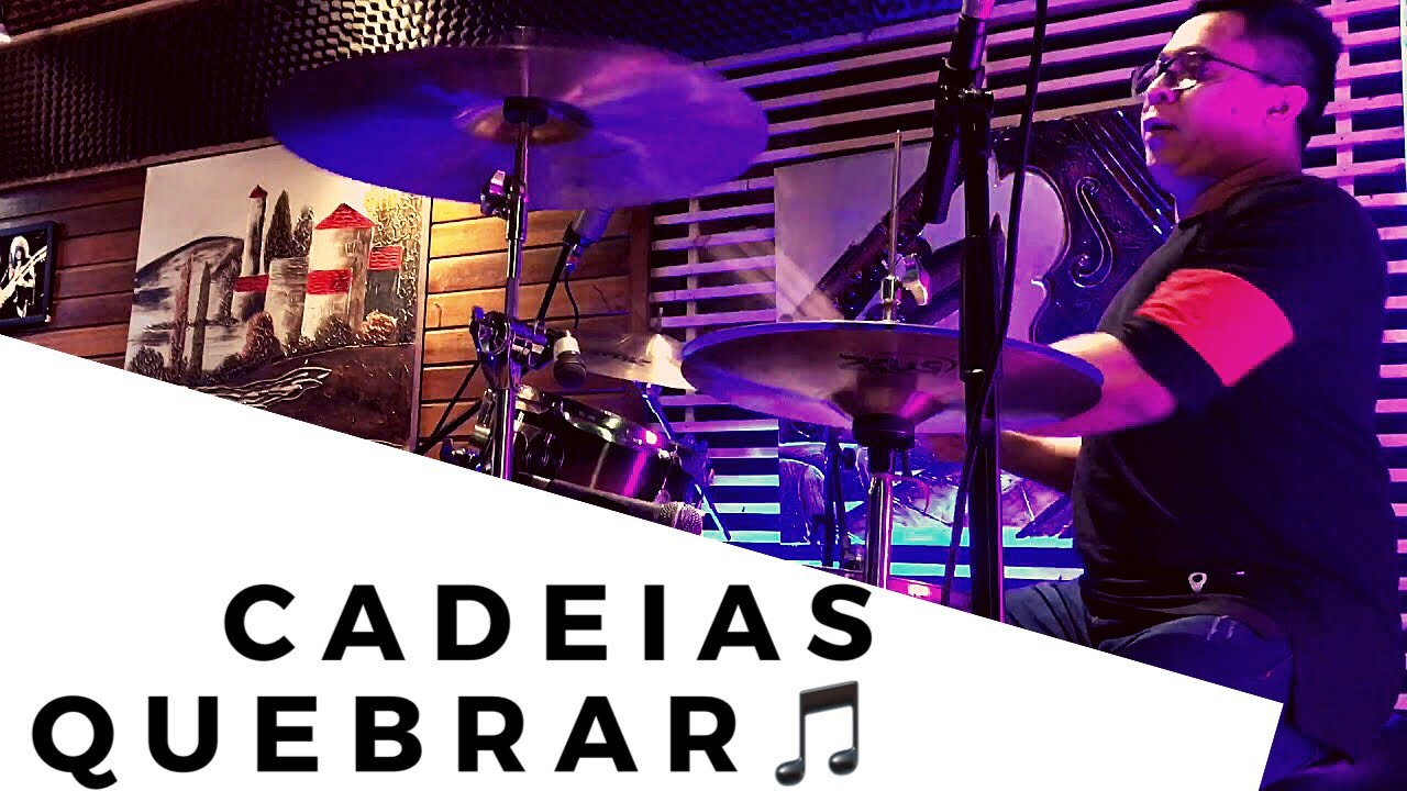 Kemuel 》 Cadeias Quebrar 》 Edi Shao {Drum cover}