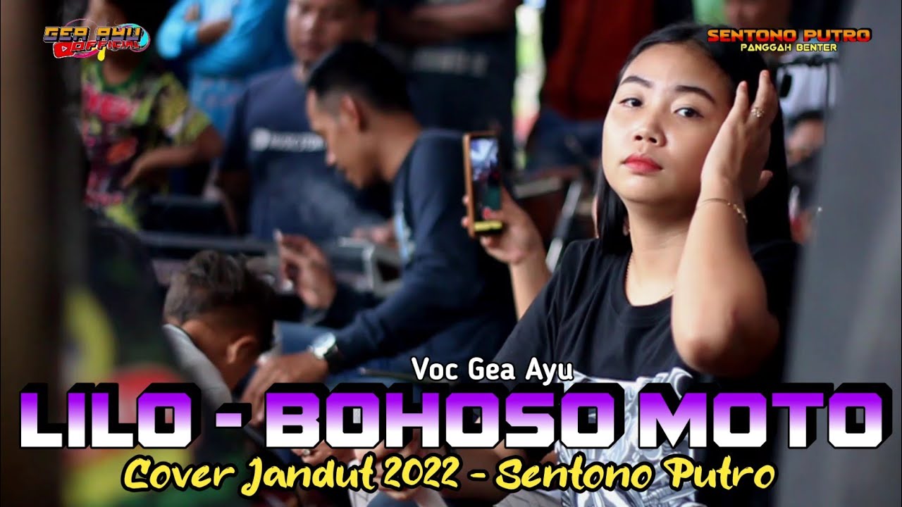 JANDHUT LILO - BOHOSO MOTO GEA AYU SENTONO PUTRO LAGU JARANAN TERBARU 2022