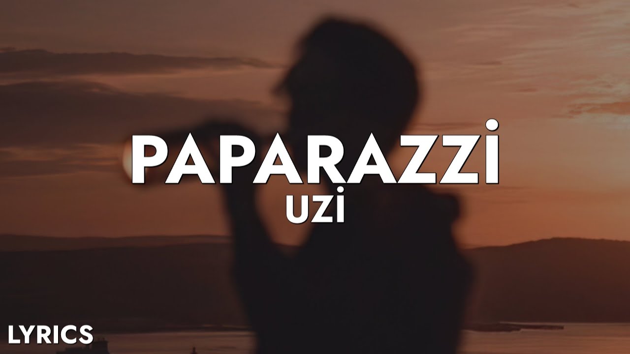 Uzi - Paparazzi (S&ouml;zleri/Lyrics)