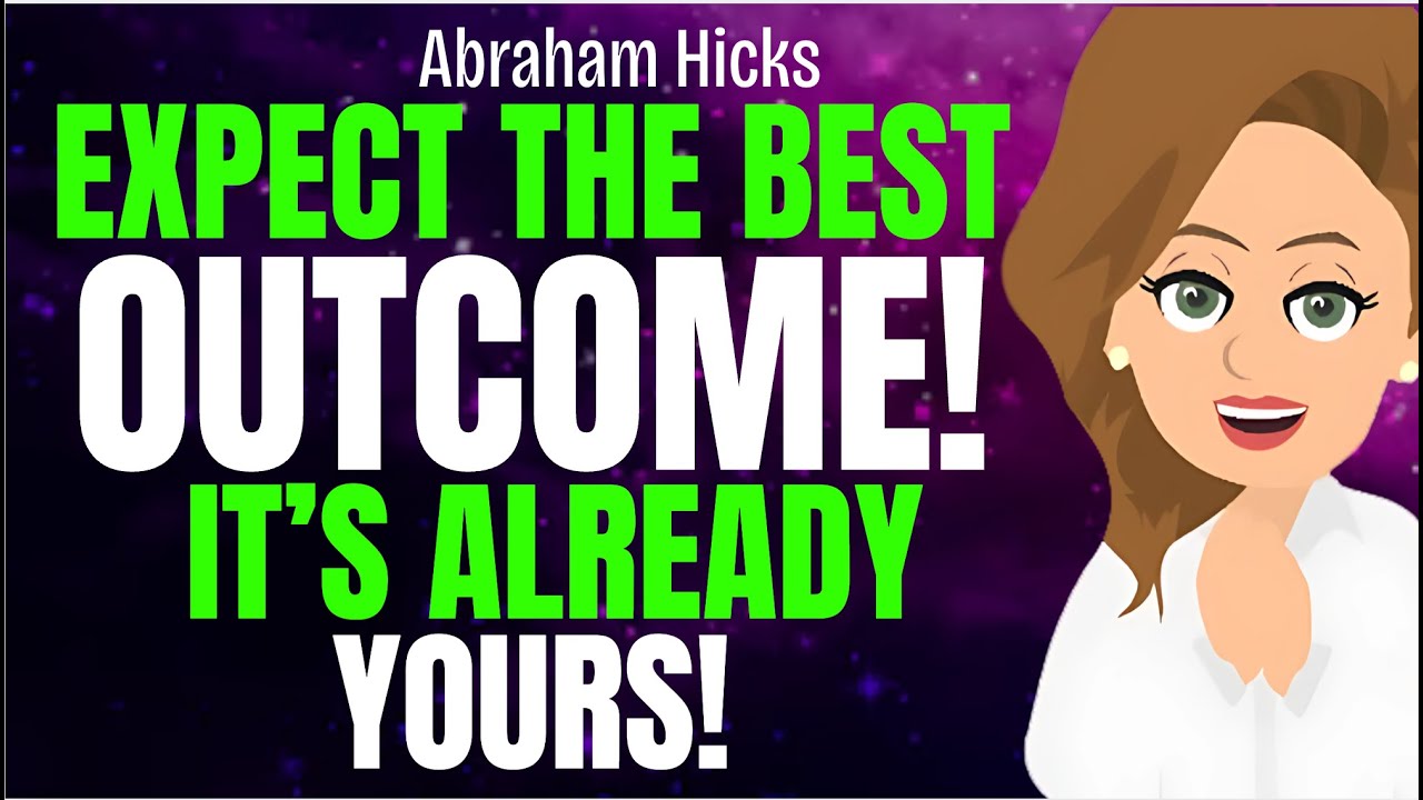 Expect The New Reality! It's Already Yours! 🌟 Abraham Hicks 2026