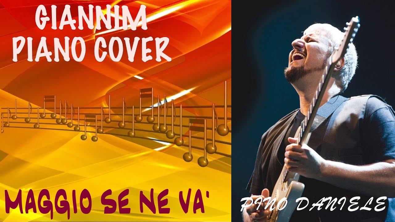 Maggio se ne va (Pino Daniele) - Piano Cover con accordi by GianniM - X File mp3 Solo Piano vd info