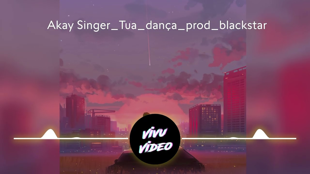AKAY SINGER_TUA_DANÇA_PROD_BLACKSTAR