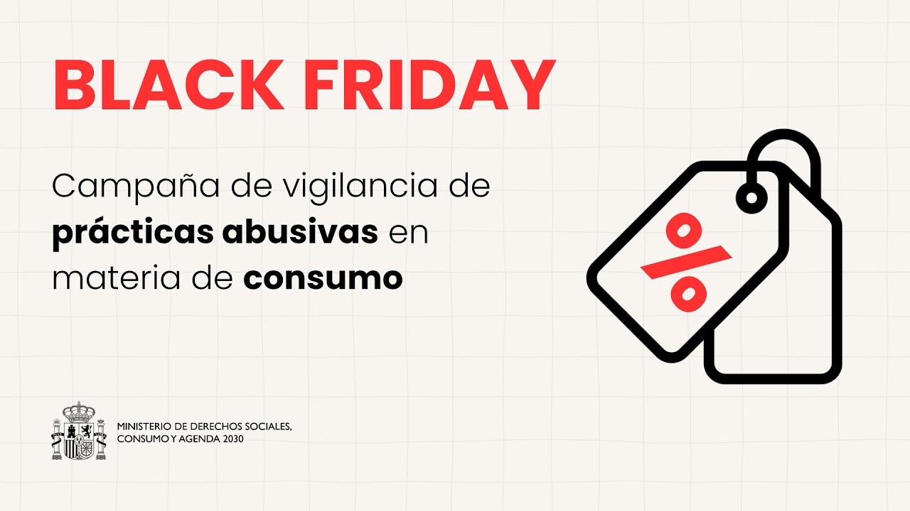 📢 Rueda de prensa: campaña de vigilancia de abusos en materia de consumo durante el Black Friday