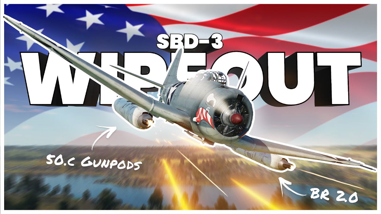 This 'Fighter' WIPES OUT Lobbies (War Thunder SBD-3 Dauntless)