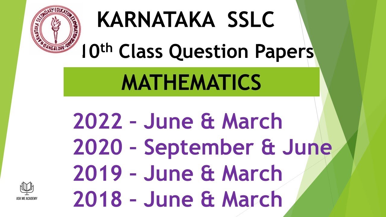 Karnataka SSLC 10th Class Maths 2022, 2020, 2019, 2018 Question Papers Previous year question Papers