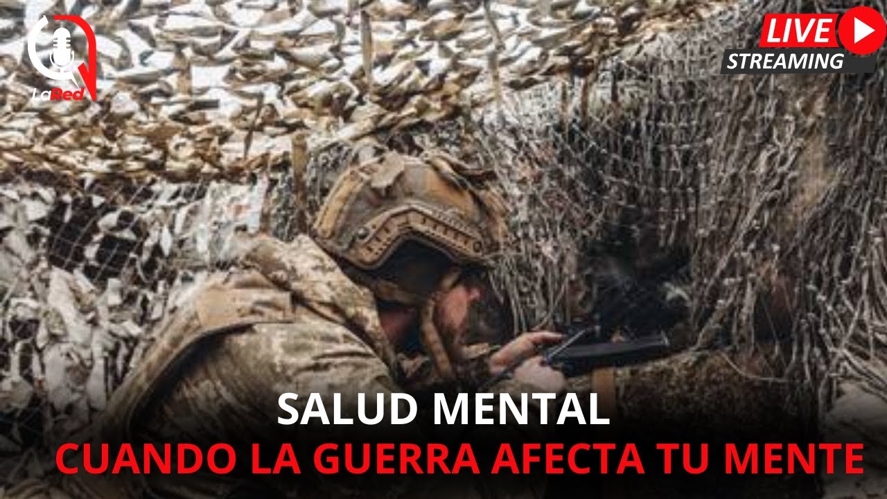 CUANDO LA GUERRA AFECTA TU MENTE: EL PRECIO PSICOLOGICO QUE NADIE VE