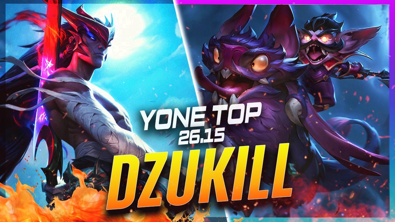 Dzukill &mdash; Yone против Kled на верхней линии, патч 26.15 &mdash; Геймплей за Yone в ранге Грандмастер