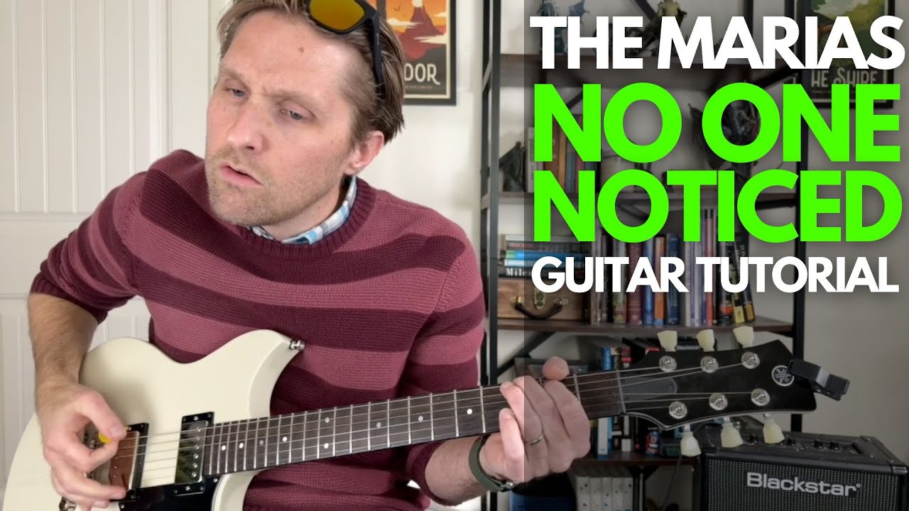 Никто не замечен гитаристом The Marias Guitar Tutorial - Уроки игры на гитаре со Стюартом!