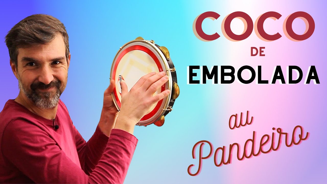 Côco de Embolada au Pandeiro