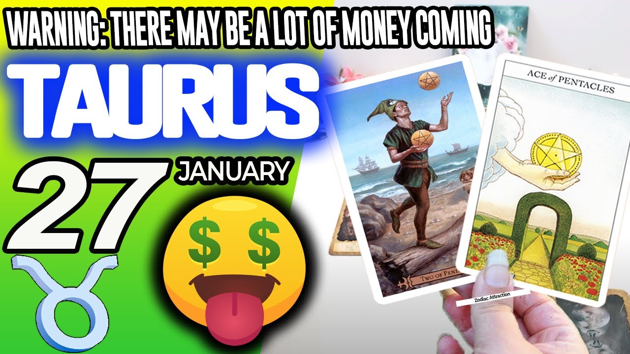 Taurus ♉😱WARNING: THERE MAY BE A LOT OF MONEY COMING🤑💲 horoscope for today JANUARY 27 2026 ♉ #taurus