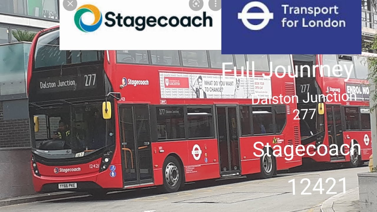 Jounrney on the Route 277 Dalston Junction Stagecoach (12421) (YY66PKE)