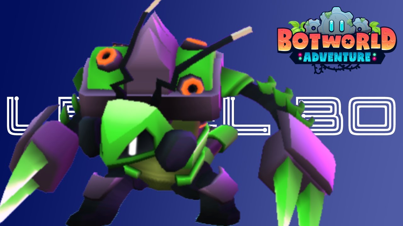 Upgrading my first bot to level 30! | Botworld Adventure