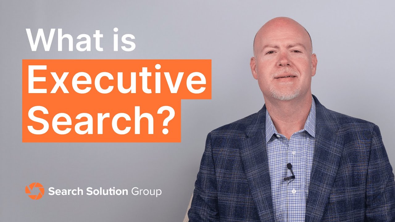 What Is Executive Search? | Executive Recruitment Explained