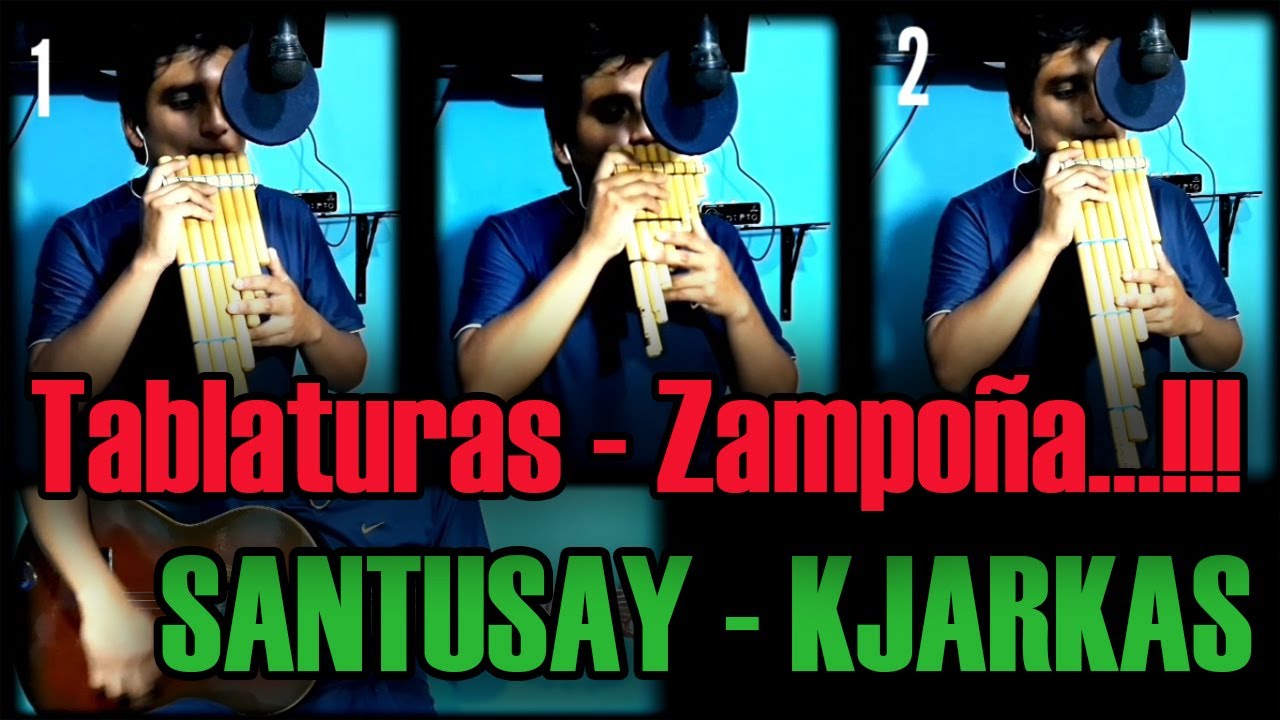 Como Tocar Santusay - Los Kjarkas - Cover Zampoñas