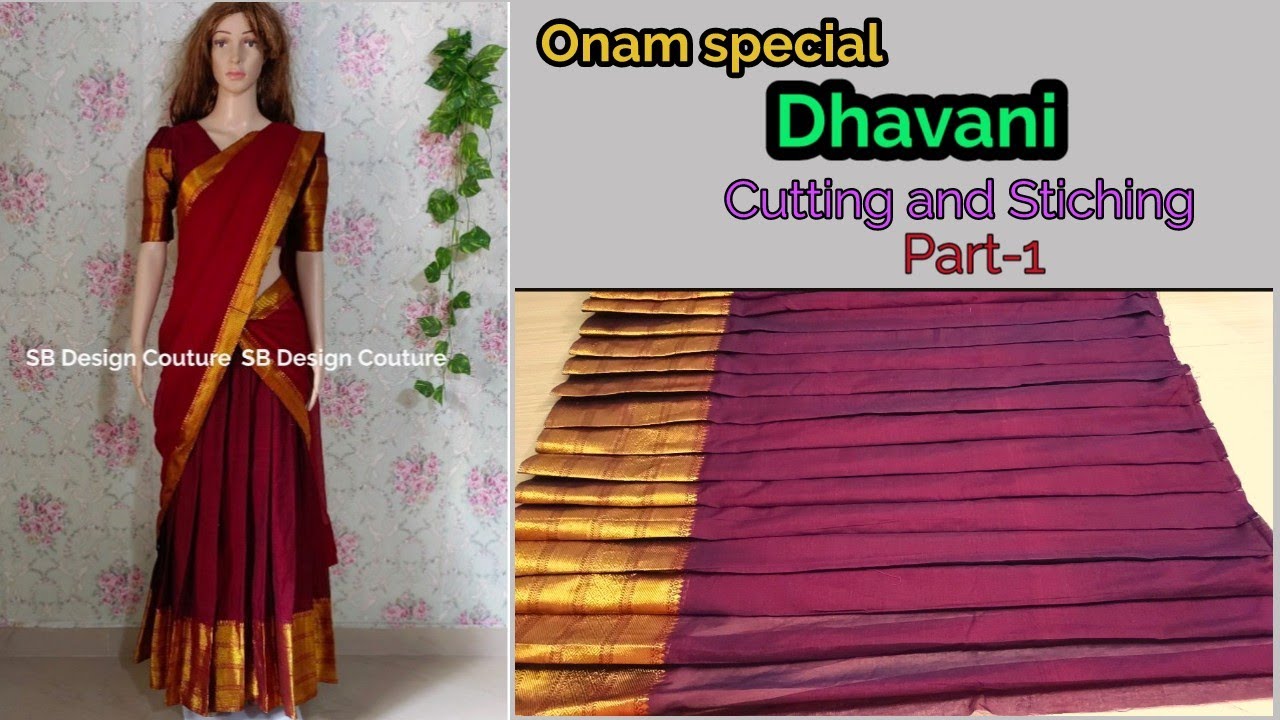 ഓണത്തിന് സുന്ദരി ആകാൻ അടിപൊളി dhavani stich ചെയ്യാം 👍#Dhavani cutting and stitching#part-1