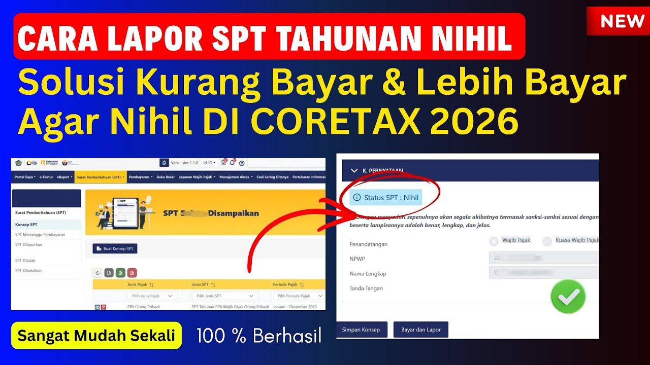 Solusi kurang bayar & Lebih bayar agar jadi Nihil di Coretax 2026, Cara lapor SPT Tahunan