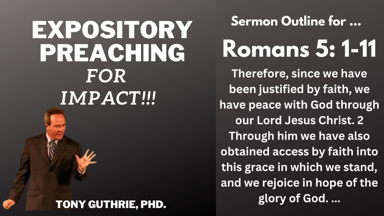 Simple Sermon Outline for Romans 5: 1-11