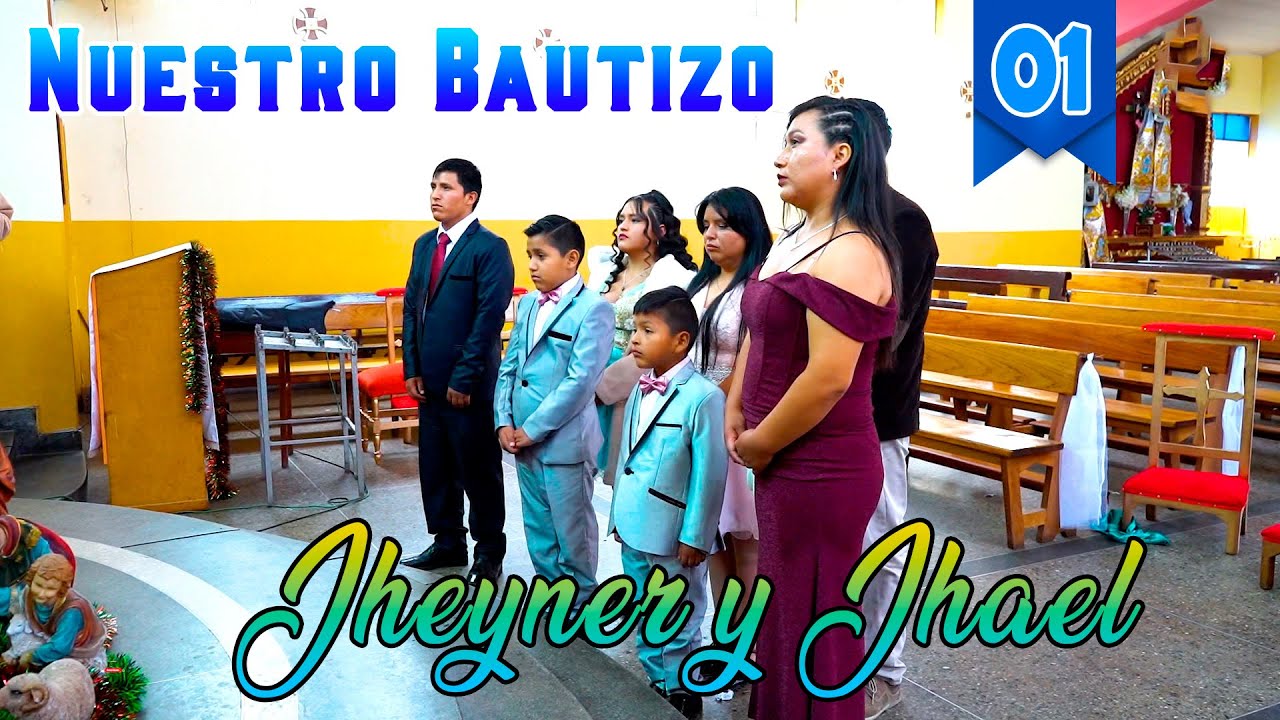 🧚‍♀️Nuestro Bautizo Jheyner y Jhael// DvD 01