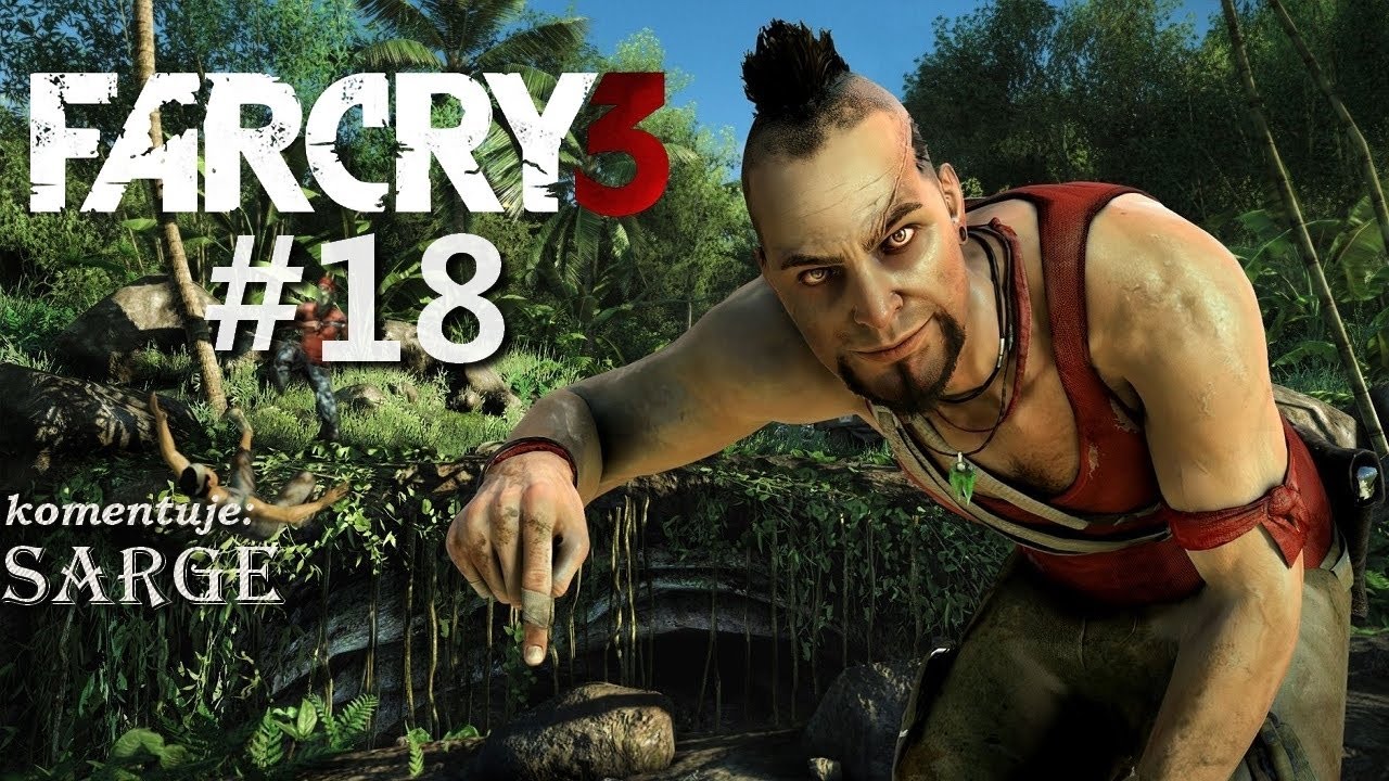 Zagrajmy w Far Cry 3 odc. 18 -  Na pokładzie Nostalgii