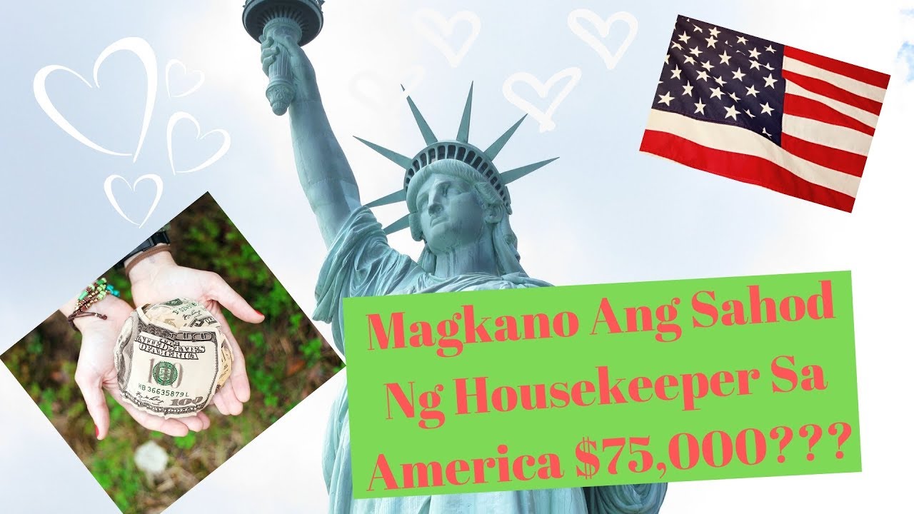Magkano Ang Sahod Ng Housekeeper sa America $75,000???