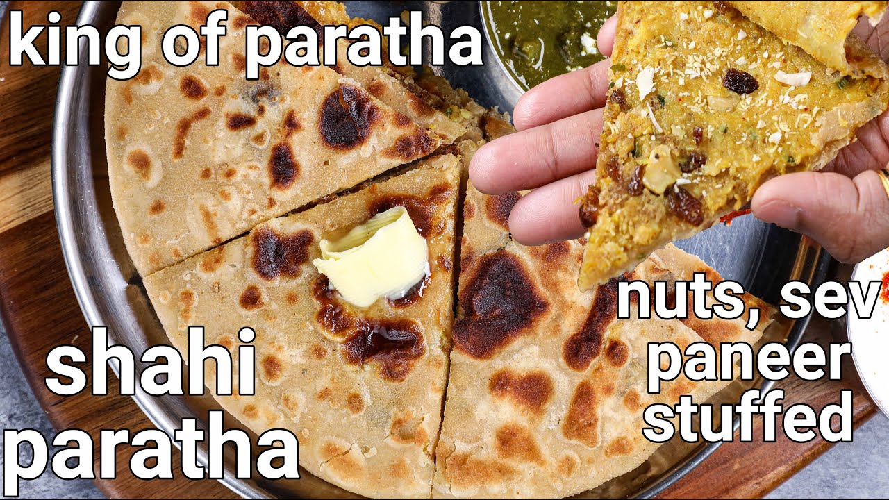 shahi paratha recipe - king of all paratha with paneer & dry fruits | shahi paneer paratha recipe