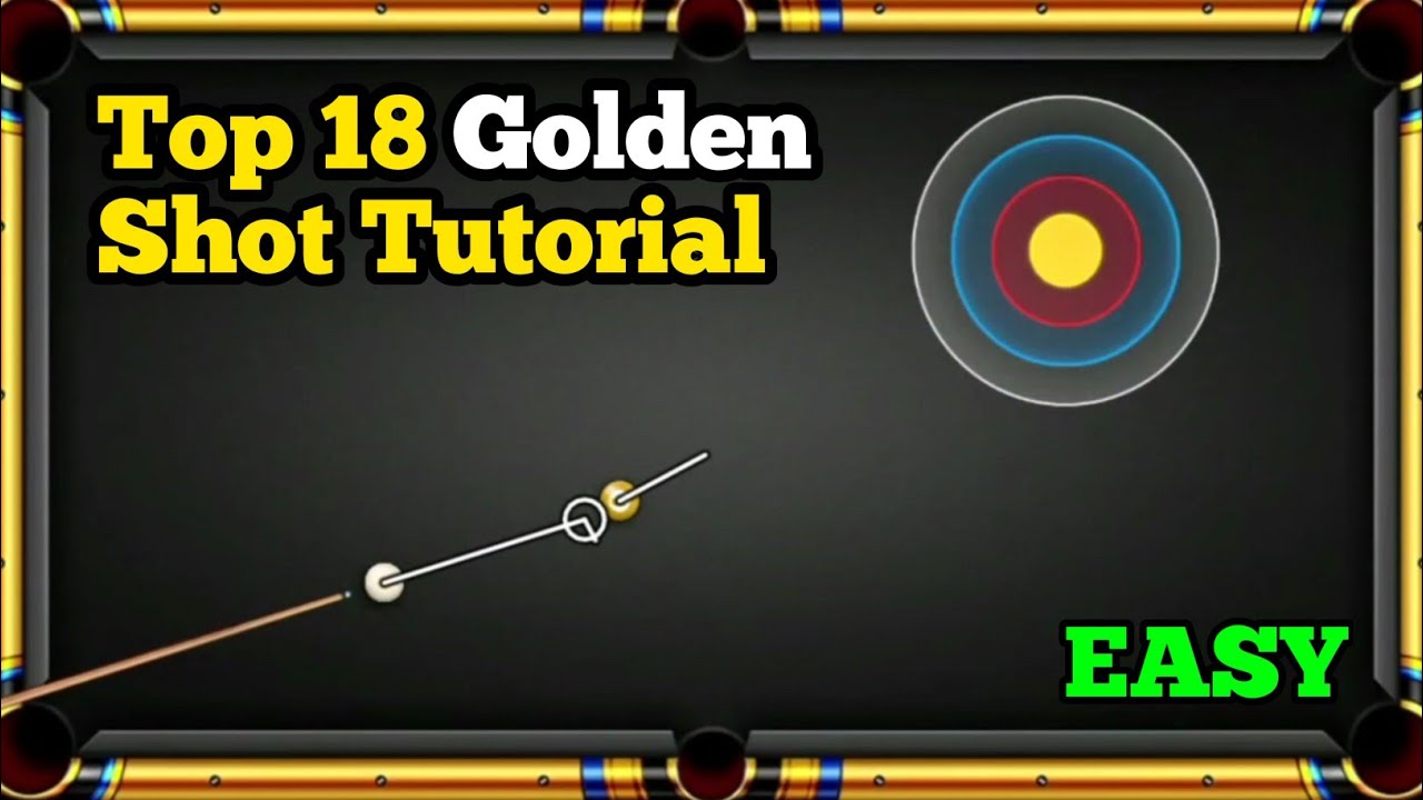 Top 18 Golden Shot 💥 Tutorial With Beginner | Golden Shot Tutorial | #8ballpool