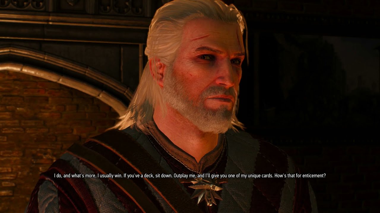 Geralt: Ever play Gwent