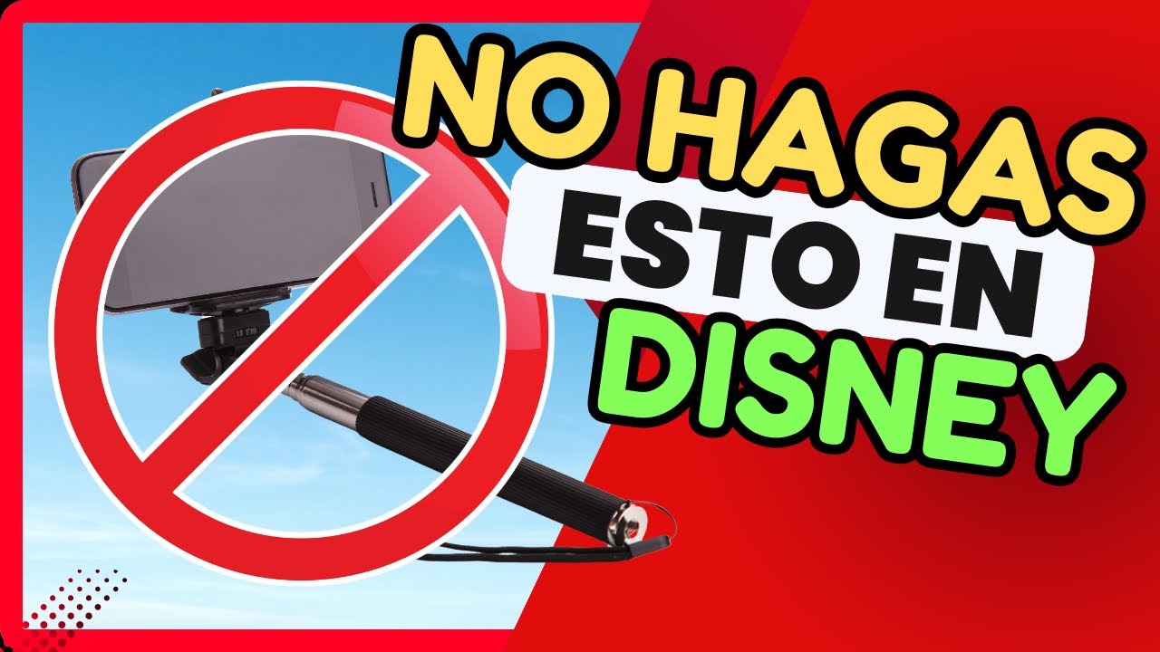 Cosas que NO podés hacer en Disney World (y no lo sabías)
