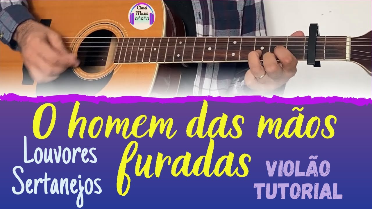 Louvores no Ritmo Sertanejo | O Homem das mãos furadas