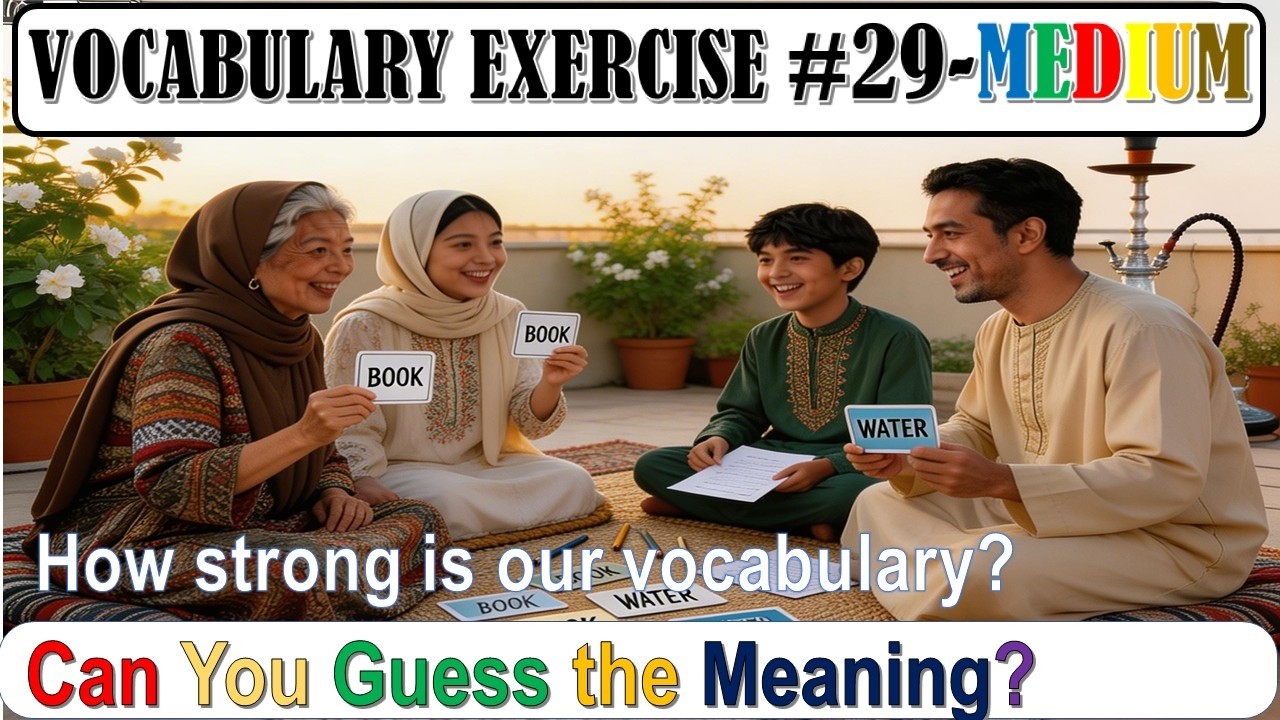 Vocab exercise 29:  Intermediate Word Master  : MEDIUM level