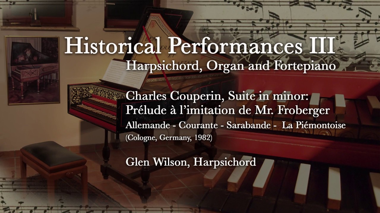 Charles Couperin - SUITE IN A MINOR  Prélude a l’imitation de Mr. Froberger