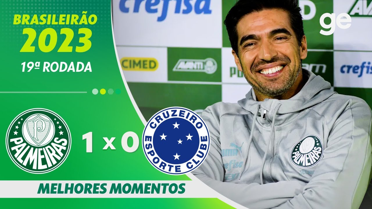 PALMEIRAS 1 X 0 CRUZEIRO | MELHORES MOMENTOS | 19ª RODADA BRASILEIRÃO 2023 | ge.globo