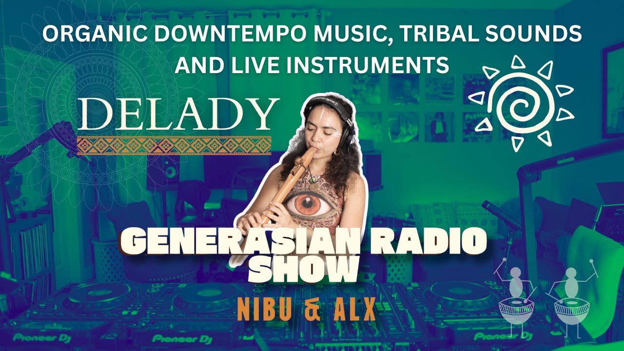 WORLD MIX SHOW #40: GUEST DJ DELADY WITH ALX AND NIBU!