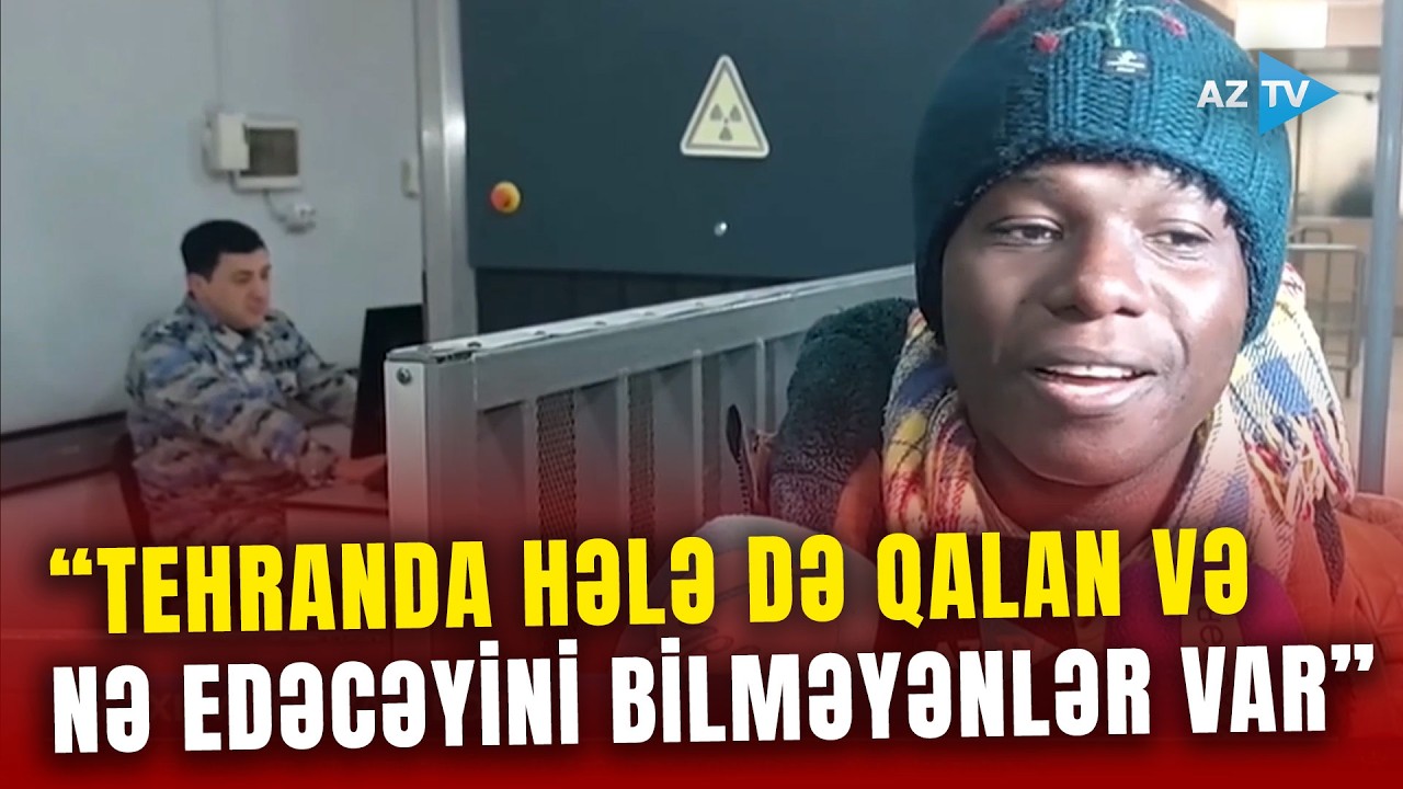 Təxliyə edilən səfir və əcnəbilər İranda baş verənləri bu cür dilə gətirdilər: nələri DANIŞDILAR?