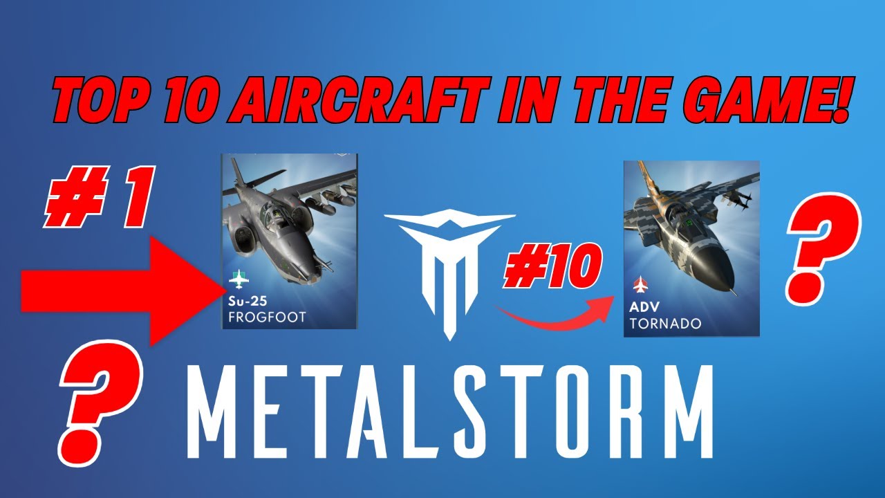 Metalstorm: ТОП-10 САМОЛЕТОВ В ИГРЕ!