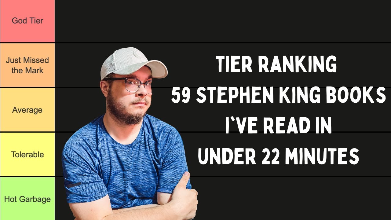 Tier Ranking 59 Stephen King Books In Under 22 Minutes