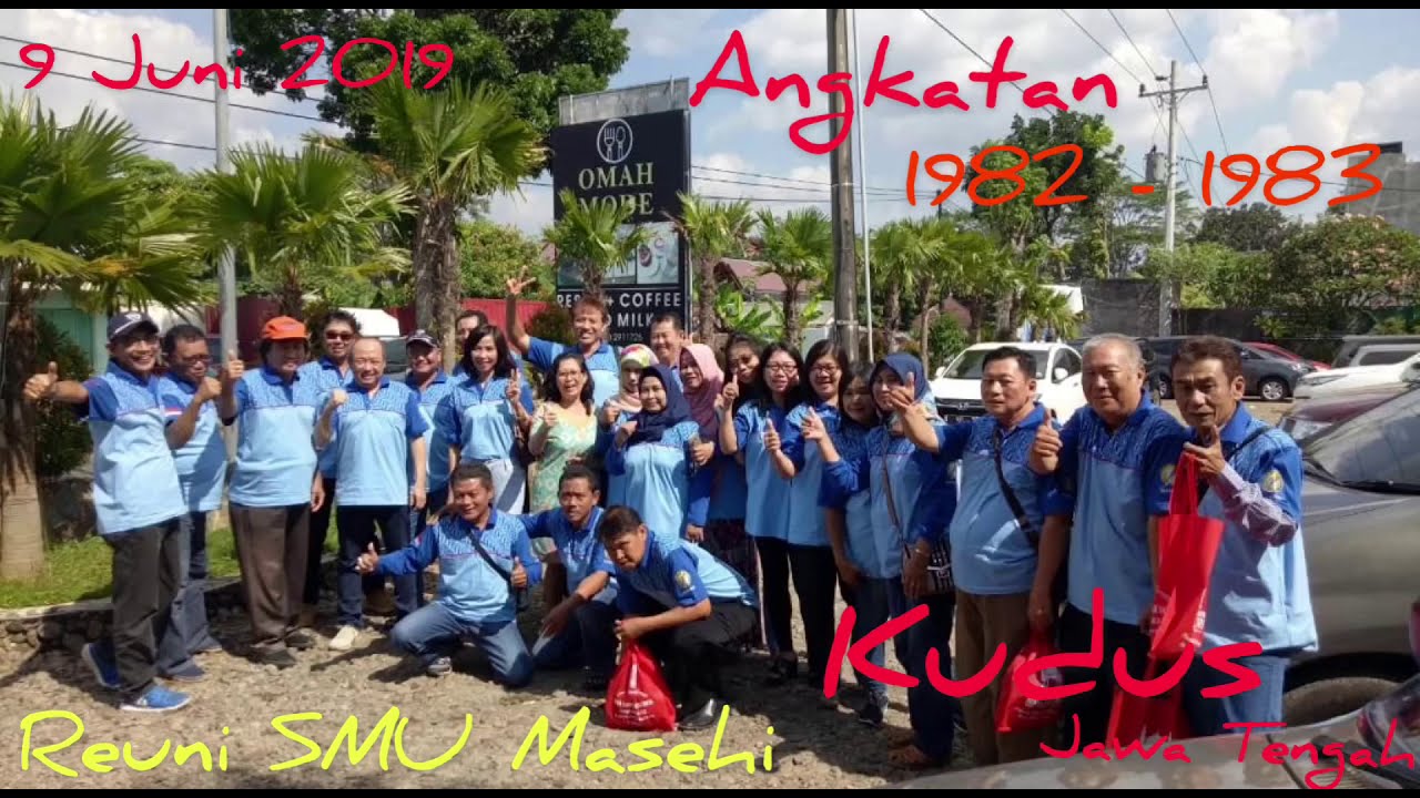 REUNI SMA MASEHI KUDUS ANGKATAN 1983