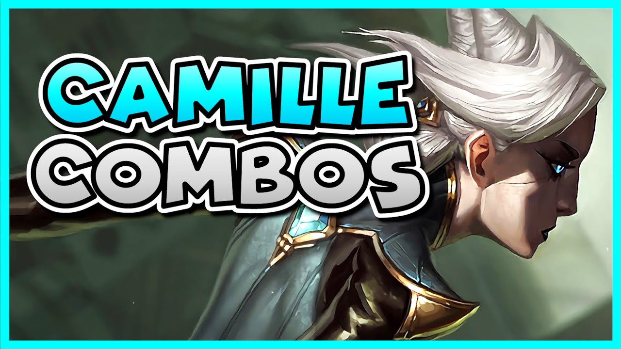 CAMILLE COMBO GUIDE | How to Play Camille Season 11 | Bav Bros