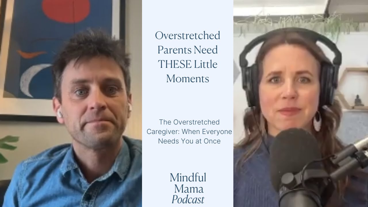 Overstretched Parents Need THESE Little Moments