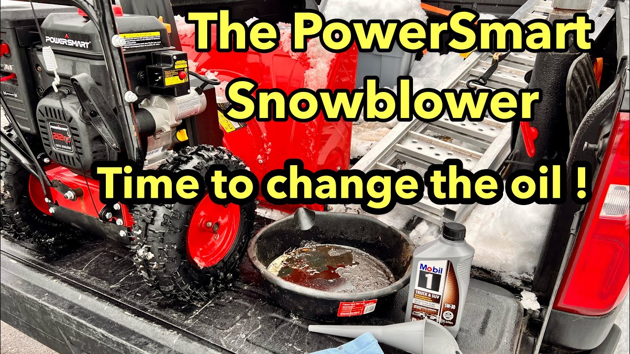 The PowerSmart snowblower needs an oil change.