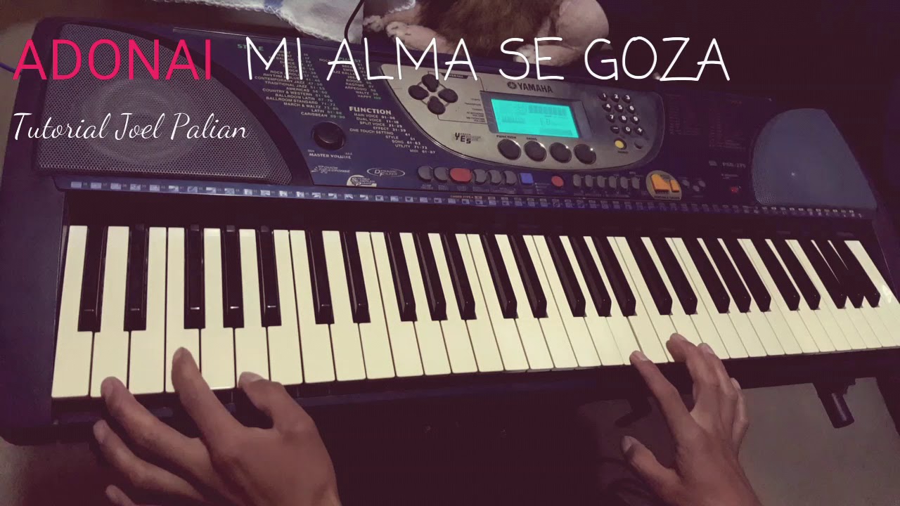 TUTORIAL 🎹 MI ALMA SE GOZA EN TÍ ADONAÍ