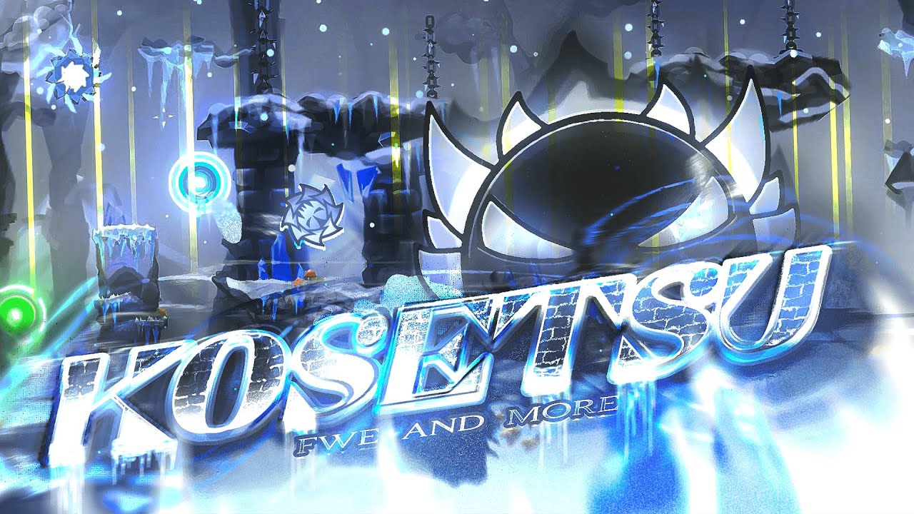 [First in Canada] KOSETSU (Extreme Demon) by fwwe | Geometry Dash